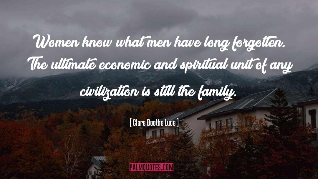 Clare Boothe Luce Quotes: Women know what men have