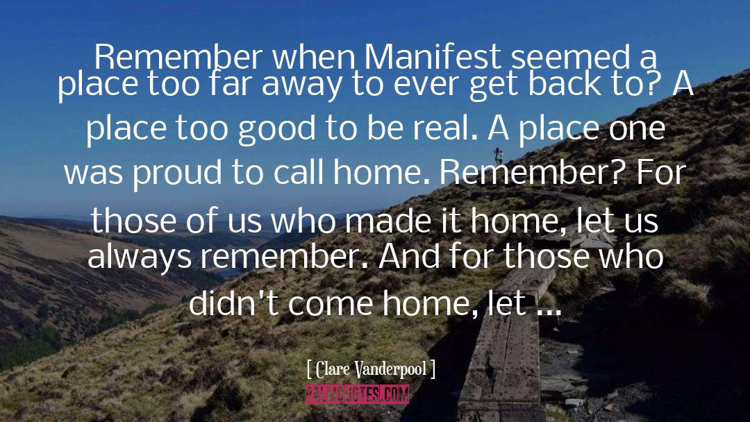 Clare Vanderpool Quotes: Remember when Manifest seemed a