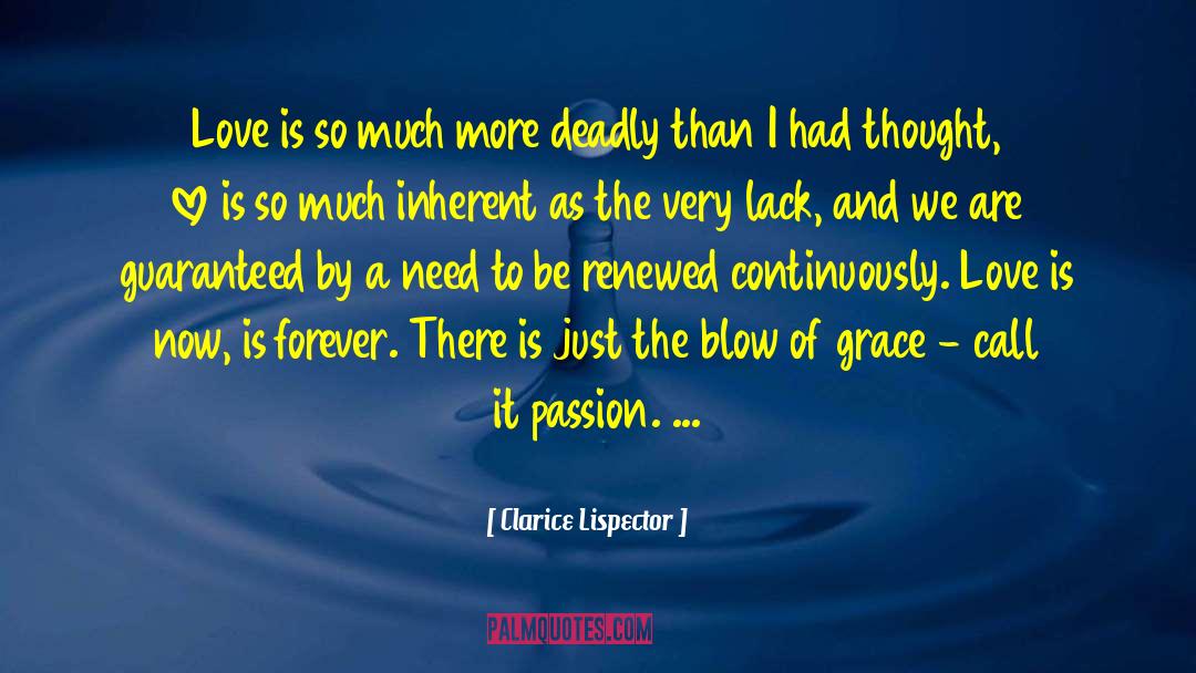 Clarice Lispector Quotes: Love is so much more