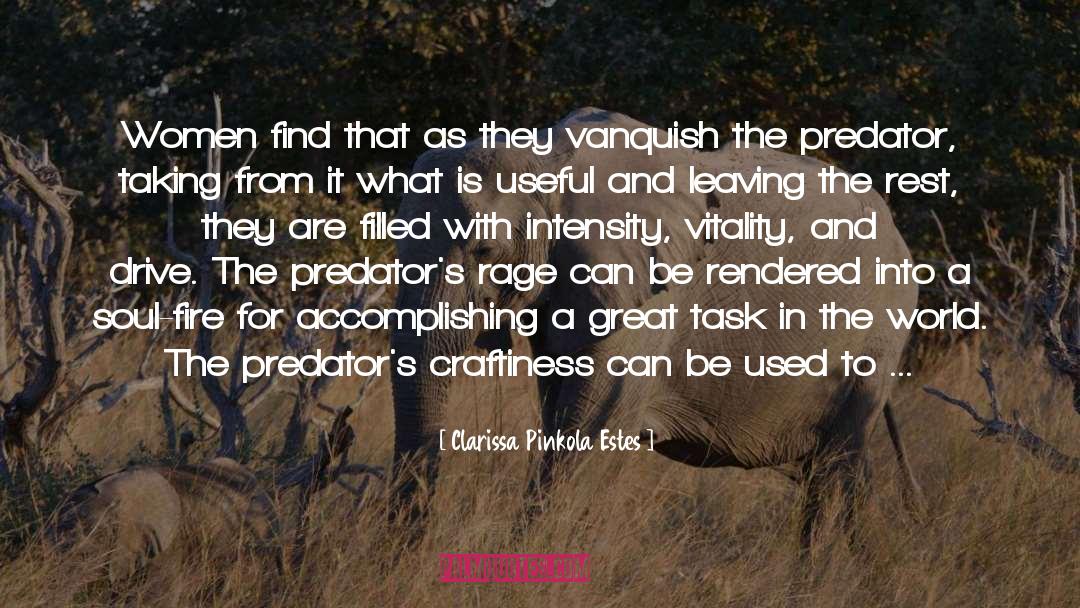 Clarissa Pinkola Estes Quotes: Women find that as they