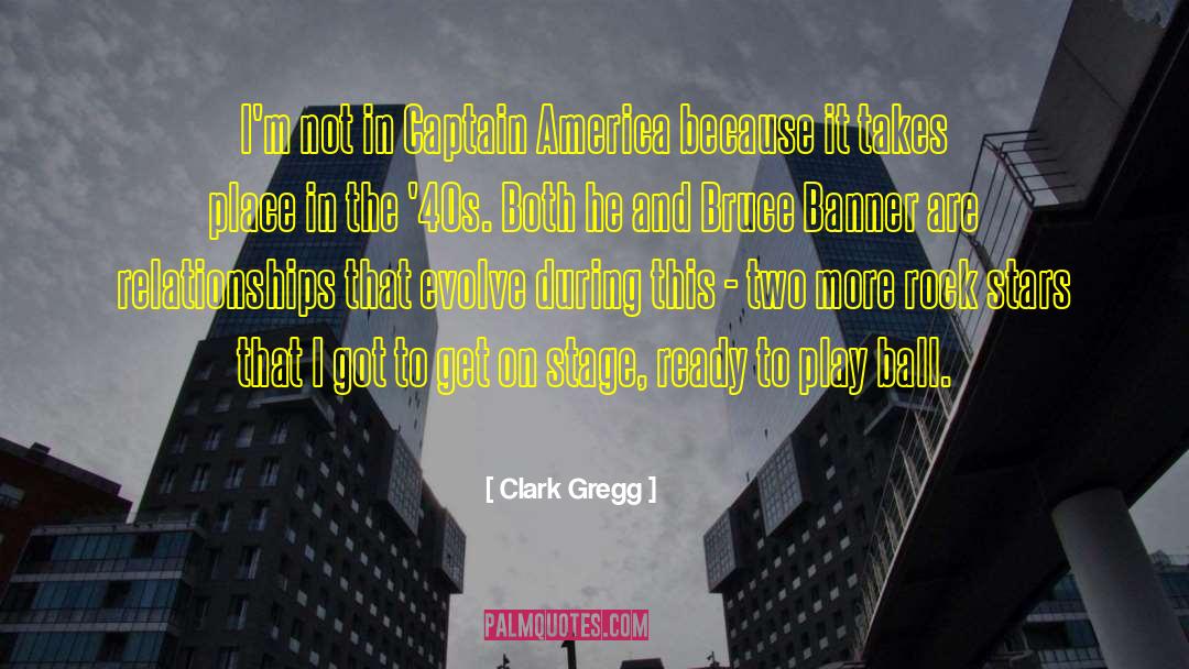 Clark Gregg Quotes: I'm not in Captain America