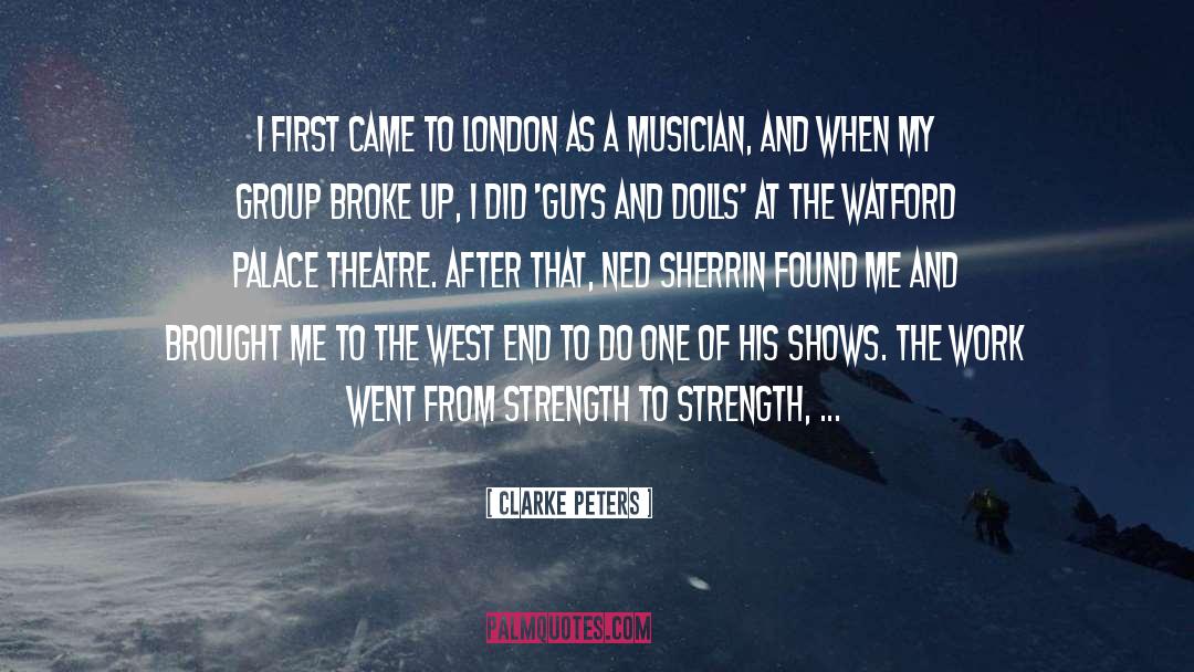 Clarke Peters Quotes: I first came to London