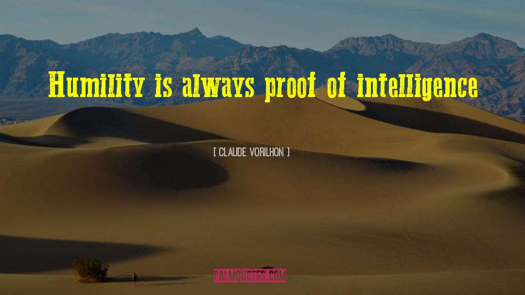 Claude Vorilhon Quotes: Humility is always proof of