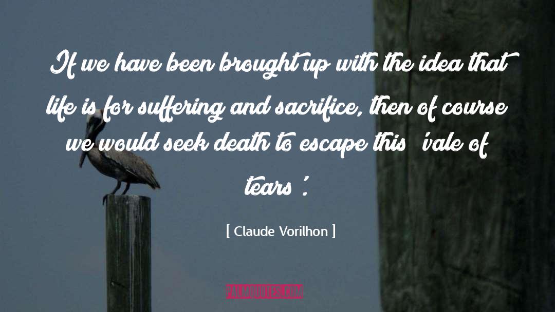 Claude Vorilhon Quotes: If we have been brought