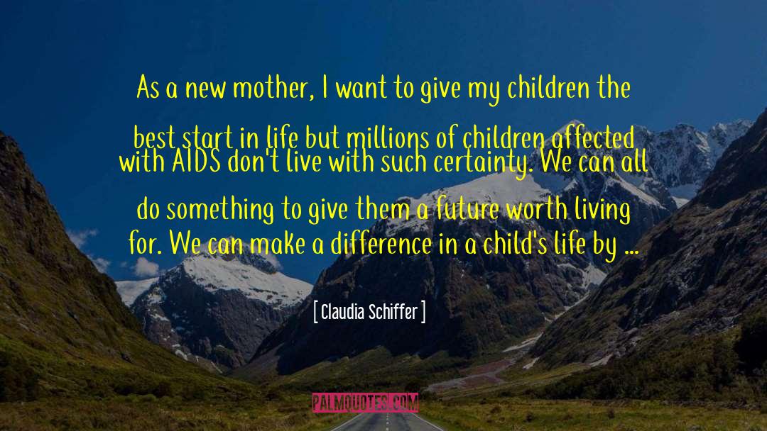 Claudia Schiffer Quotes: As a new mother, I