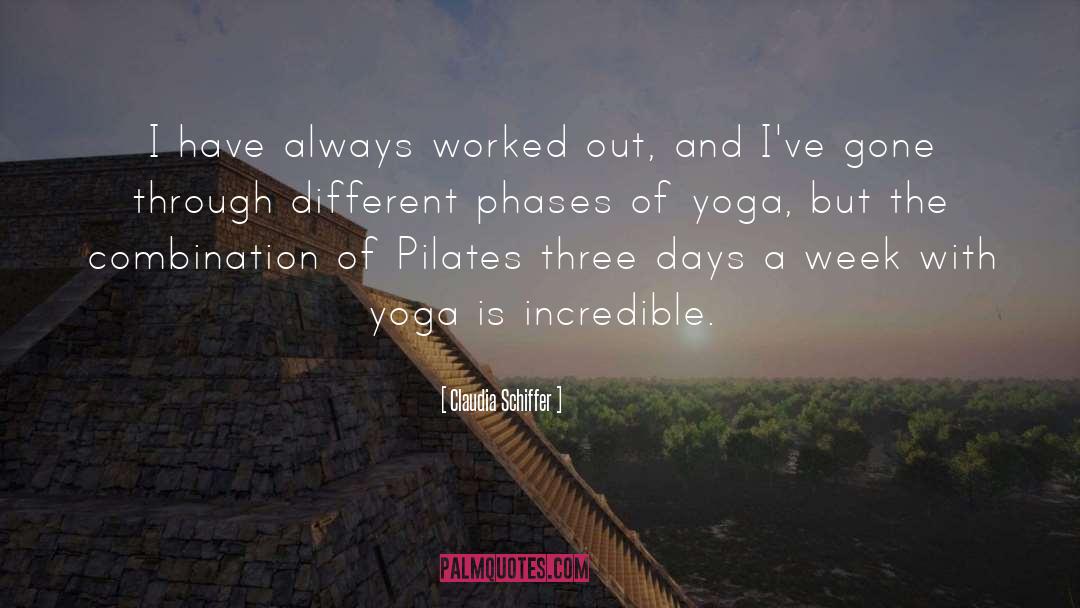 Claudia Schiffer Quotes: I have always worked out,