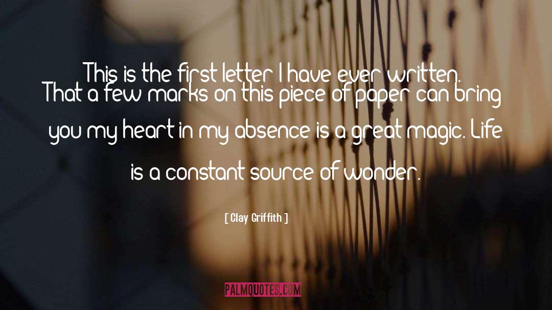 Clay Griffith Quotes: This is the first letter