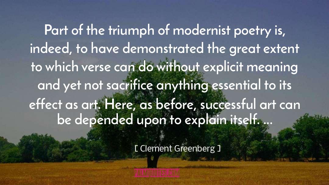 Clement Greenberg Quotes: Part of the triumph of