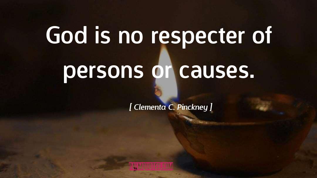 Clementa C. Pinckney Quotes: God is no respecter of