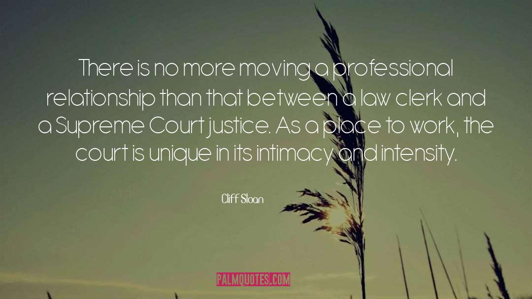 Cliff Sloan Quotes: There is no more moving