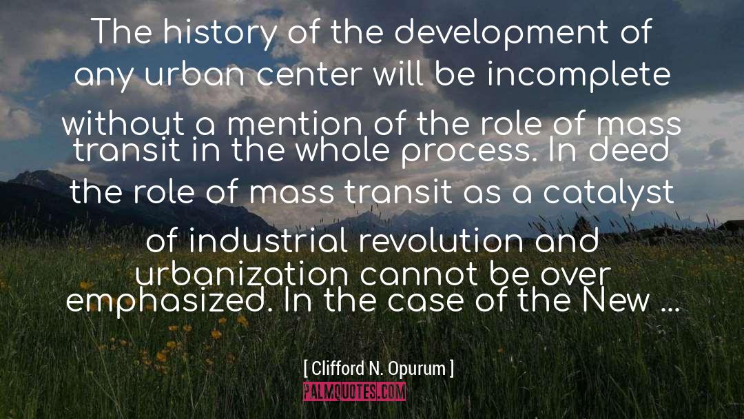 Clifford N. Opurum Quotes: The history of the development