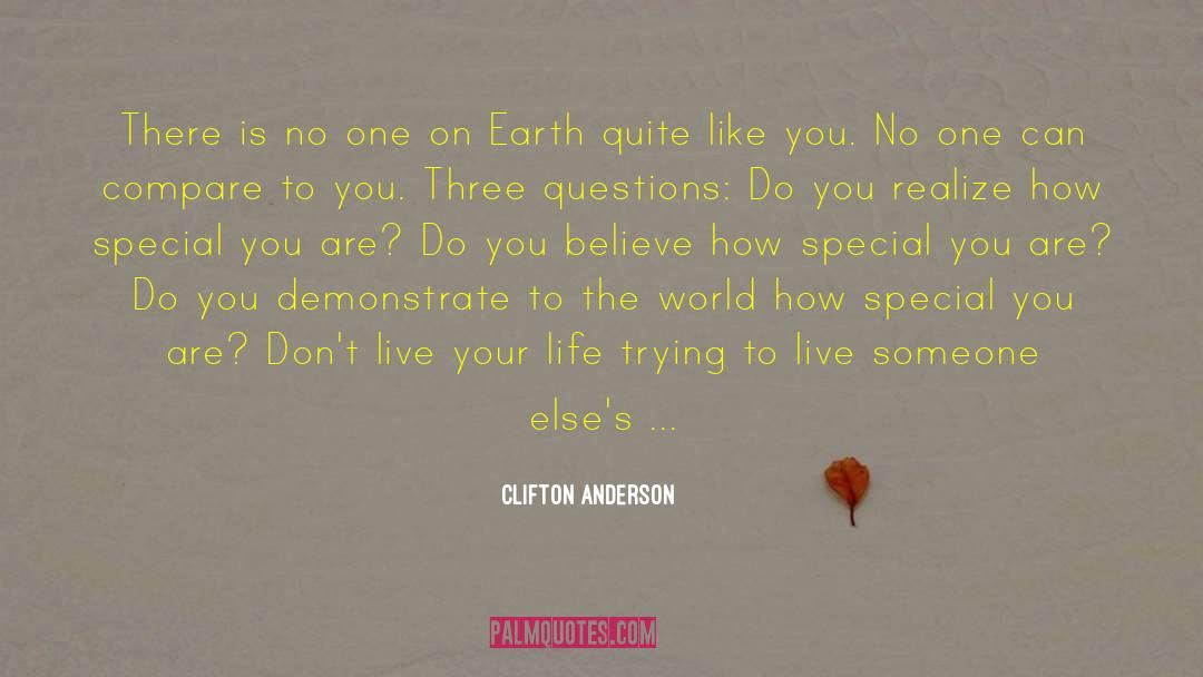 Clifton Anderson Quotes: There is no one on