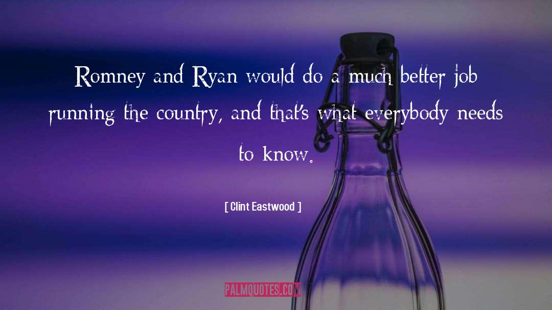 Clint Eastwood Quotes: Romney and Ryan would do