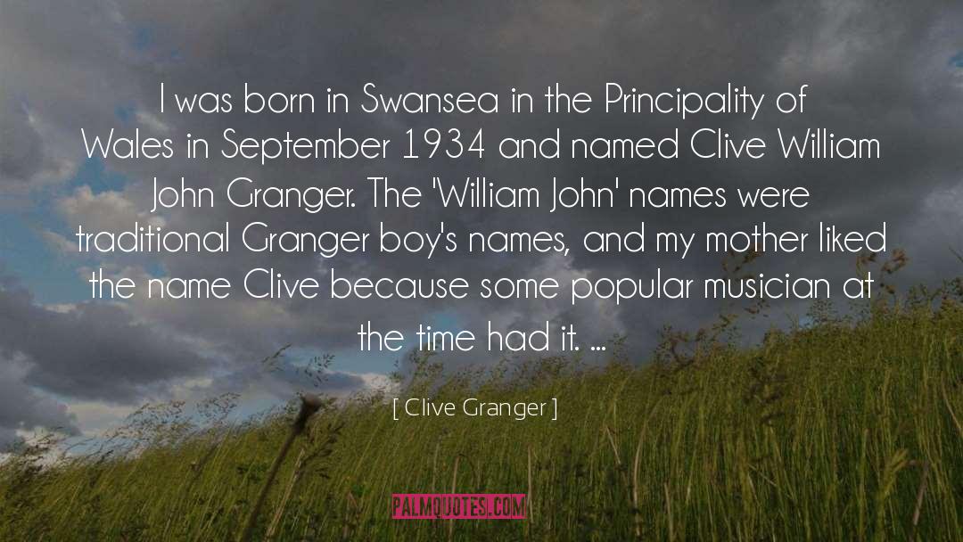 Clive Granger Quotes: I was born in Swansea