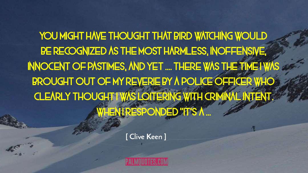 Clive Keen Quotes: You might have thought that