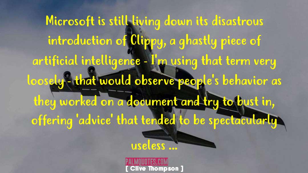 Clive Thompson Quotes: Microsoft is still living down