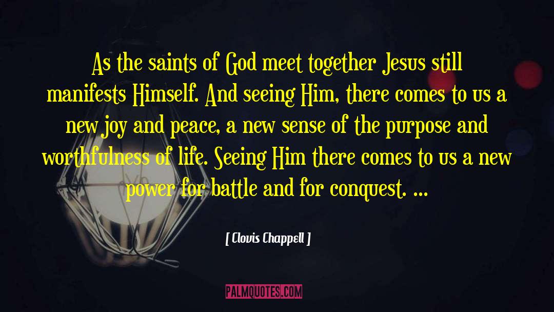 Clovis Chappell Quotes: As the saints of God