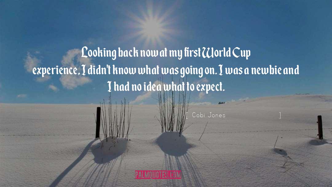 Cobi Jones Quotes: Looking back now at my