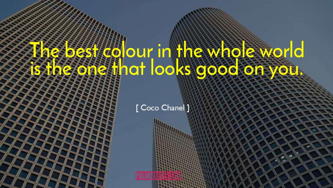 Coco Chanel Quotes: The best colour in the