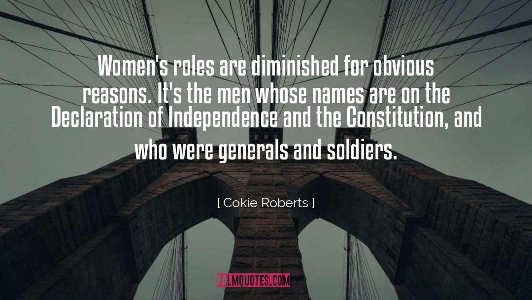 Cokie Roberts Quotes: Women's roles are diminished for