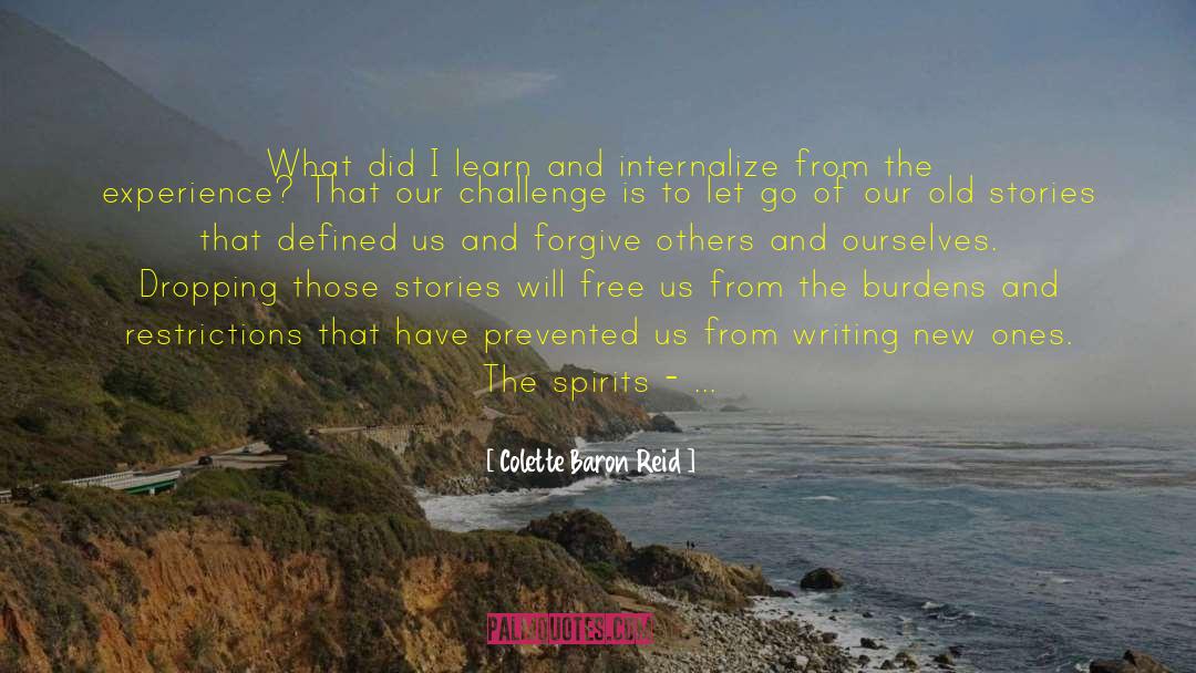 Colette Baron Reid Quotes: What did I learn and