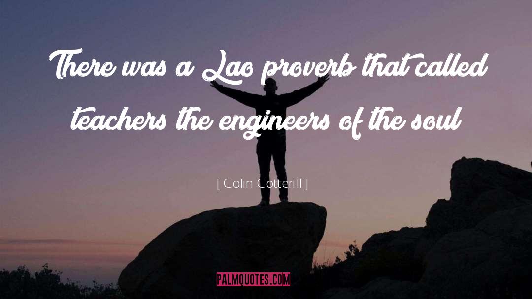 Colin Cotterill Quotes: There was a Lao proverb