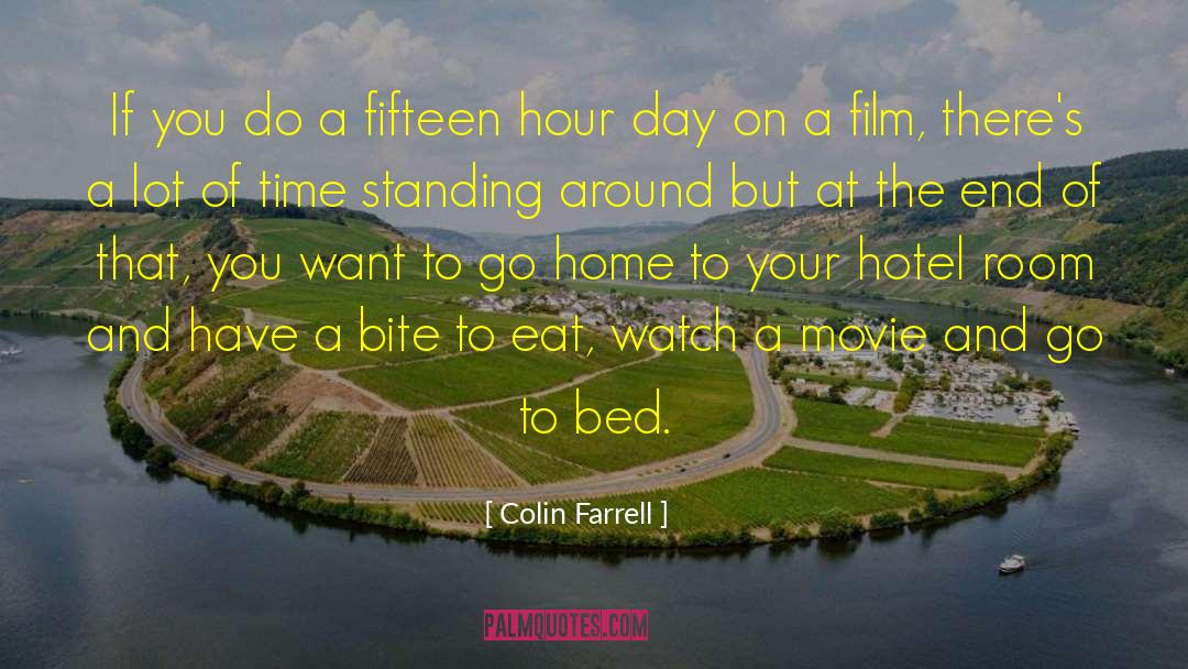 Colin Farrell Quotes: If you do a fifteen