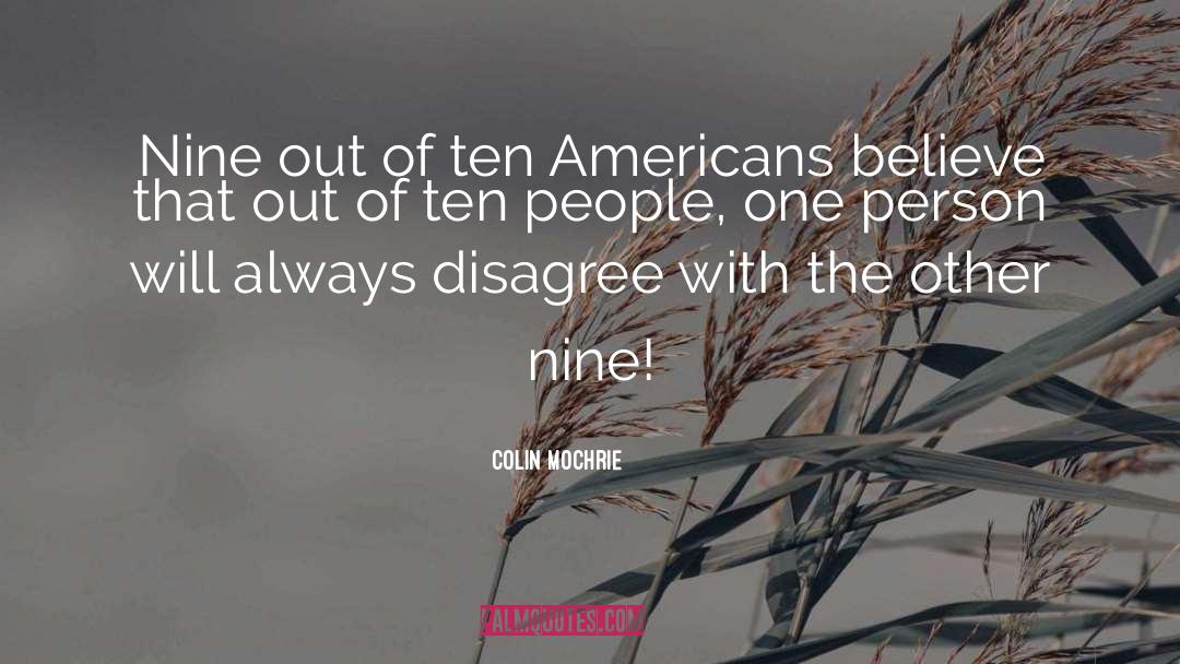 Colin Mochrie Quotes: Nine out of ten Americans