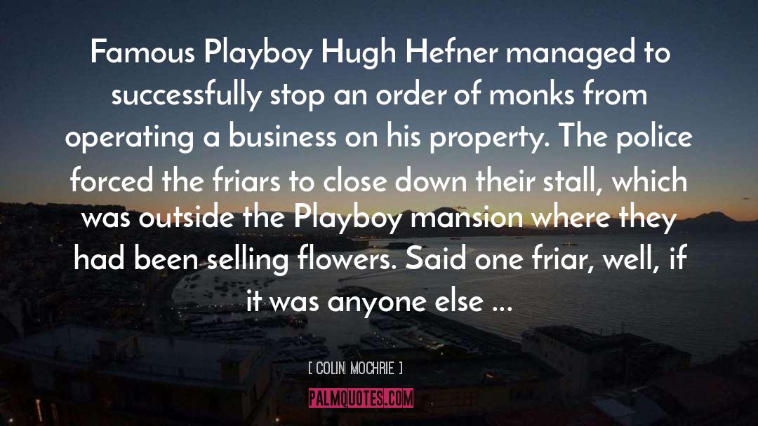 Colin Mochrie Quotes: Famous Playboy Hugh Hefner managed