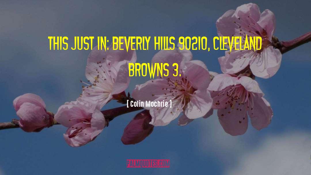 Colin Mochrie Quotes: This just in: Beverly Hills