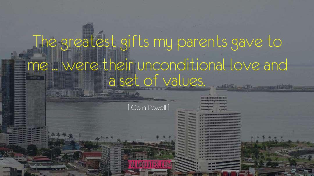 Colin Powell Quotes: The greatest gifts my parents