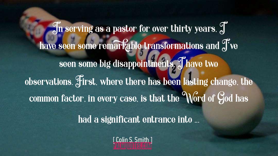 Colin S. Smith Quotes: In serving as a pastor