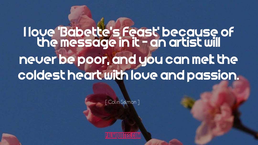 Colin Salmon Quotes: I love 'Babette's Feast' because