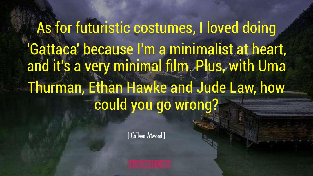 Colleen Atwood Quotes: As for futuristic costumes, I
