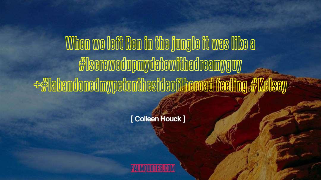 Colleen Houck Quotes: When we left Ren in