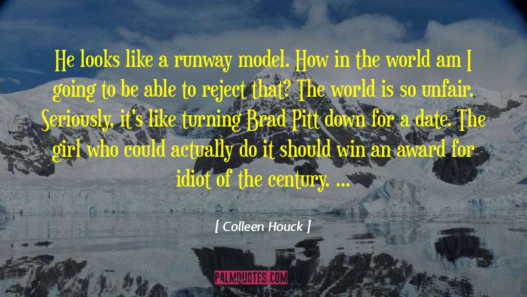 Colleen Houck Quotes: He looks like a runway