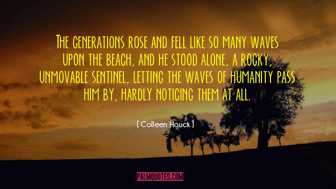 Colleen Houck Quotes: The generations rose and fell