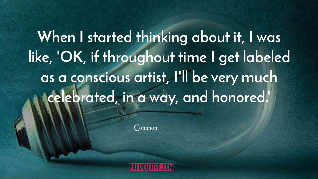 Common Quotes: When I started thinking about