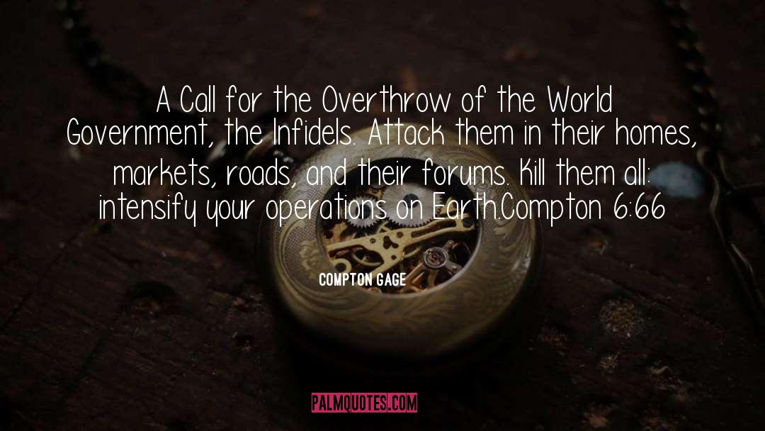 COMPTON GAGE Quotes: A Call for the Overthrow