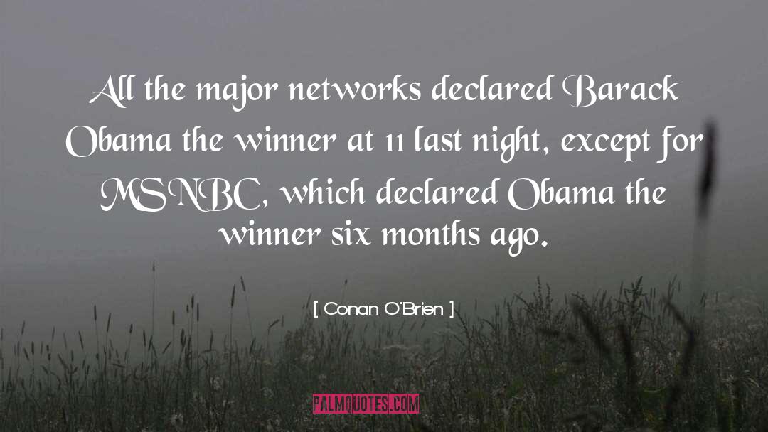 Conan O'Brien Quotes: All the major networks declared