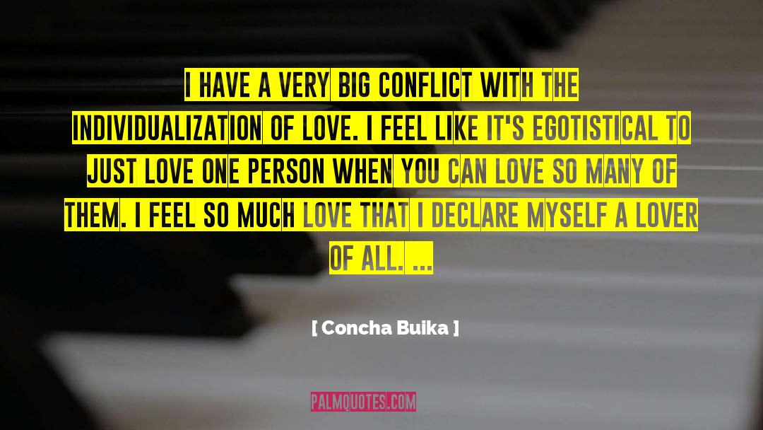 Concha Buika Quotes: I have a very big