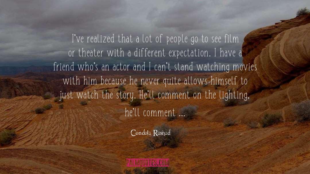 Condola Rashad Quotes: I've realized that a lot