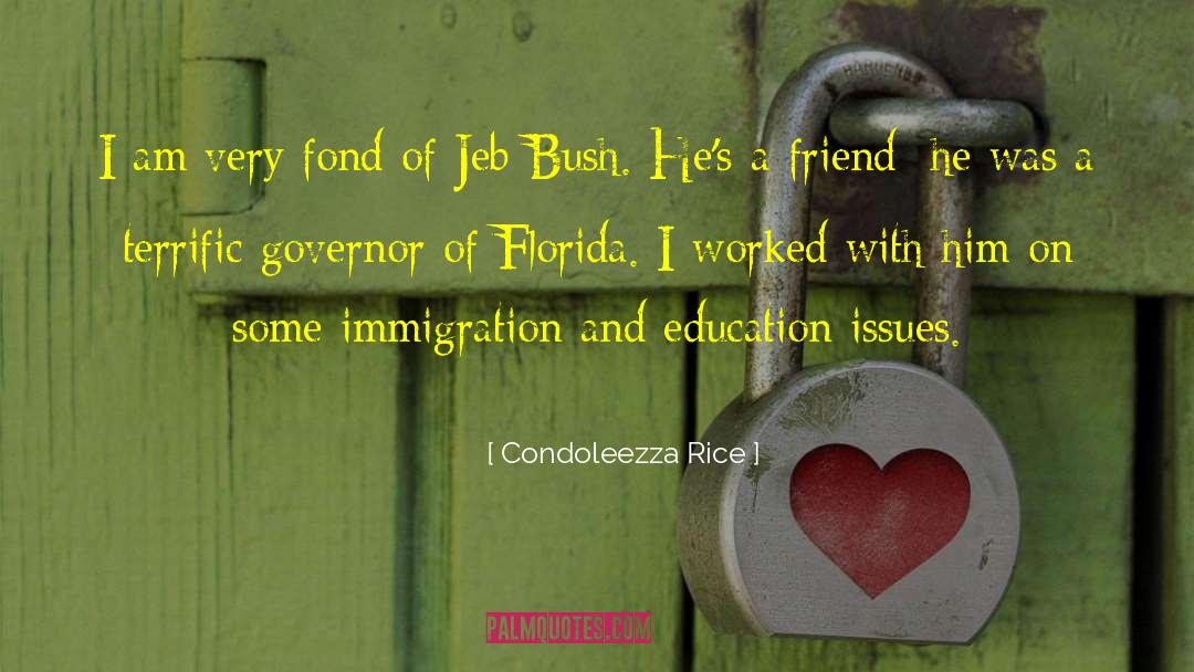 Condoleezza Rice Quotes: I am very fond of