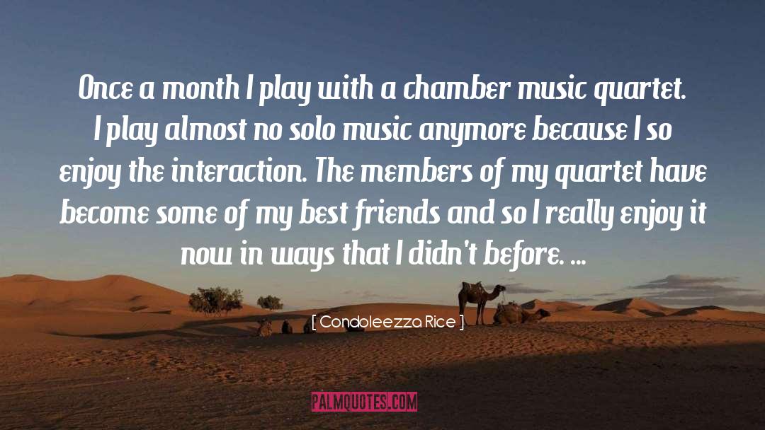 Condoleezza Rice Quotes: Once a month I play