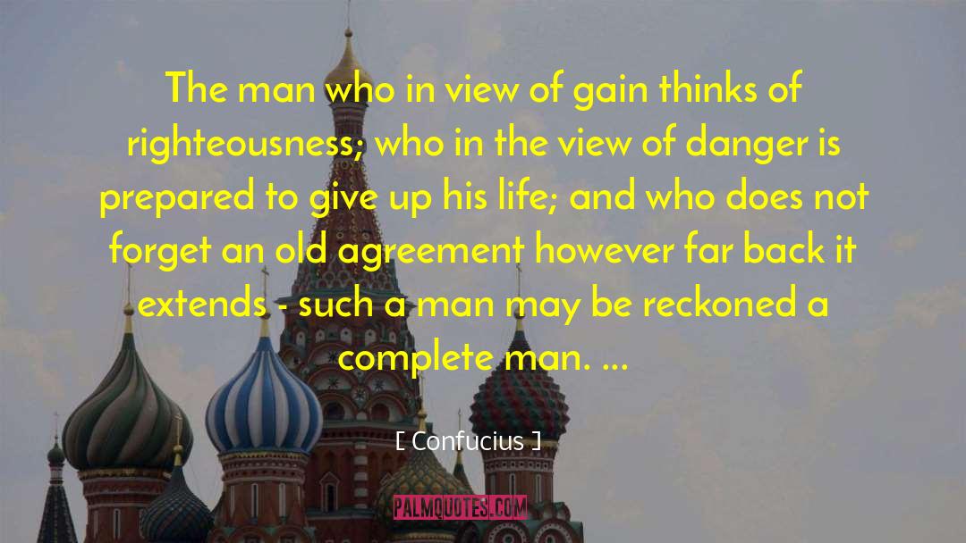 Confucius Quotes: The man who in view