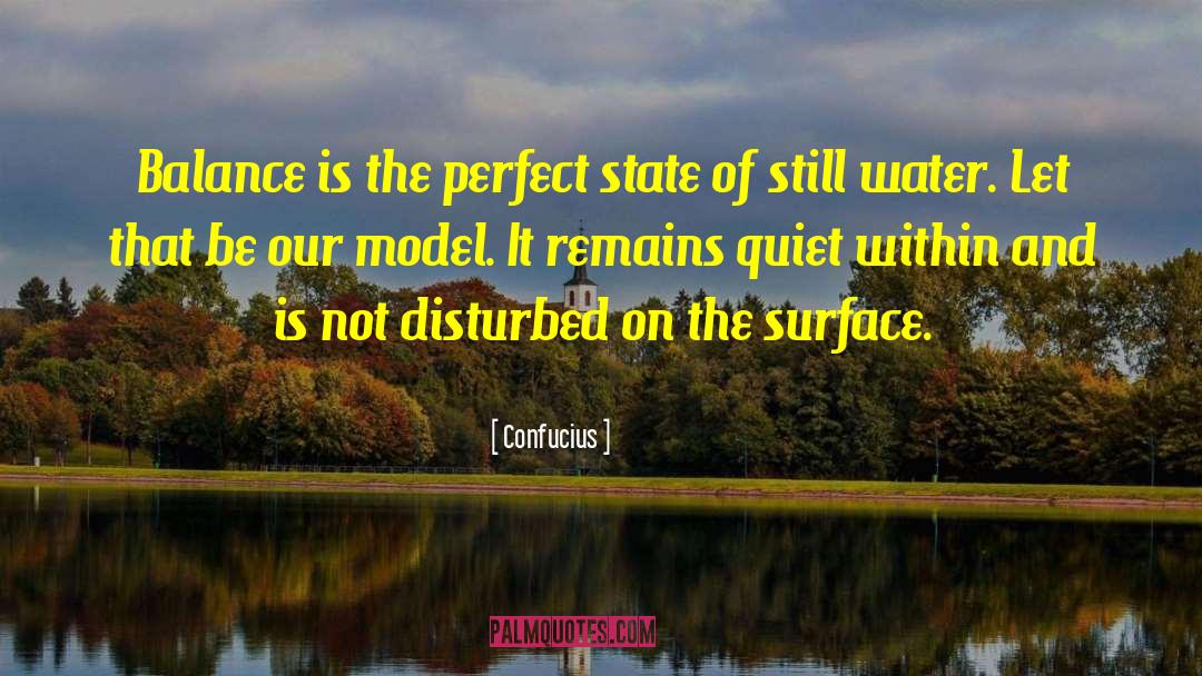 Confucius Quotes: Balance is the perfect state