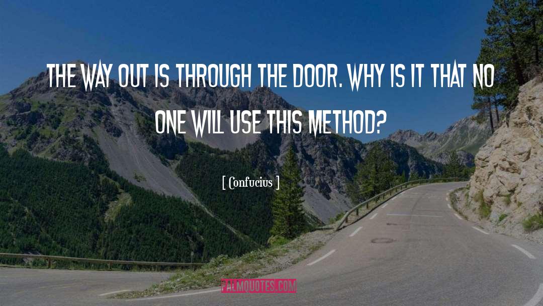 Confucius Quotes: The way out is through