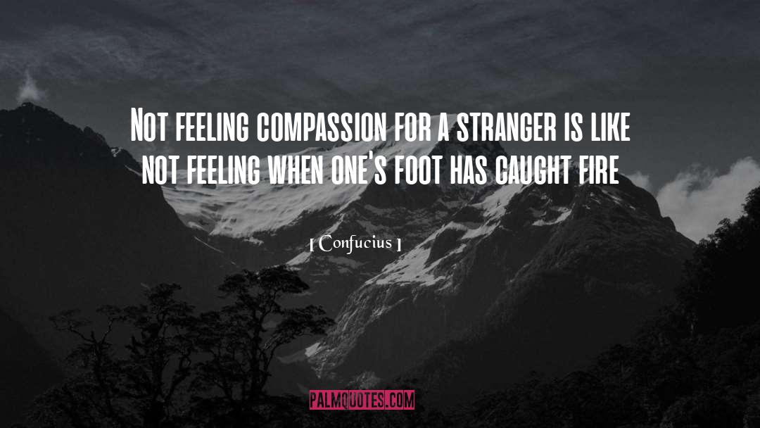 Confucius Quotes: Not feeling compassion for a