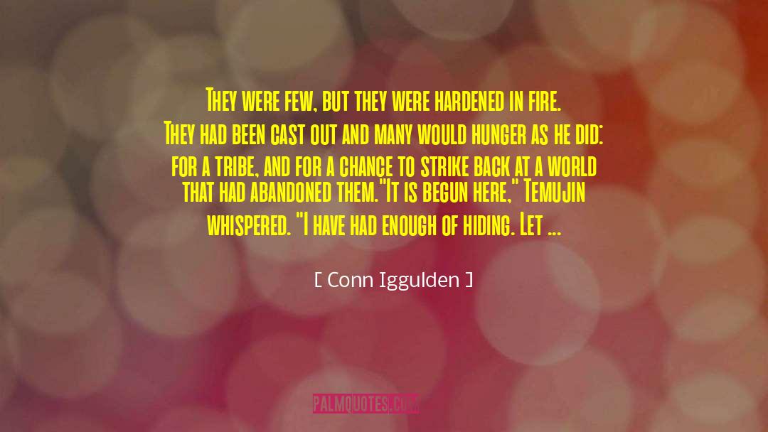 Conn Iggulden Quotes: They were few, but they