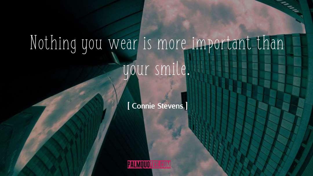 Connie Stevens Quotes: Nothing you wear is more